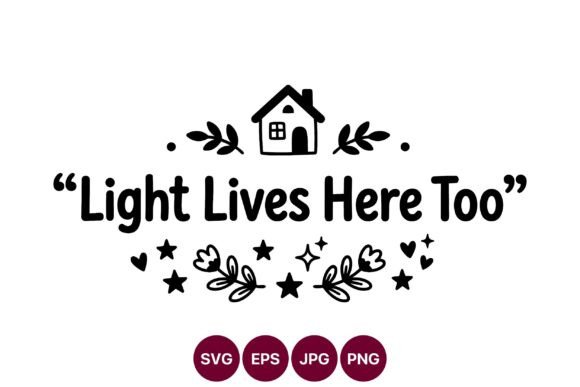 Light Lives Here Too House Lettering: A Guide to Warm, Minimalist Home Decor